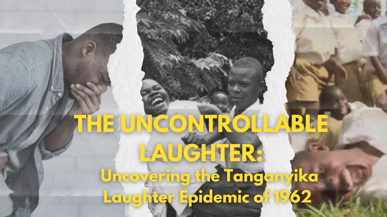 The Tanganyika Laughter Epidemic of 1962 - A Startling Investigation ...